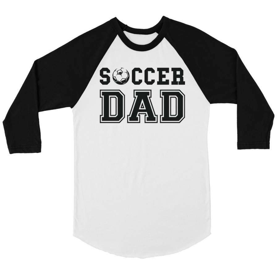 Soccer Dad Mens Baseball Shirt Thoughtful Loving Father’s Day Gift