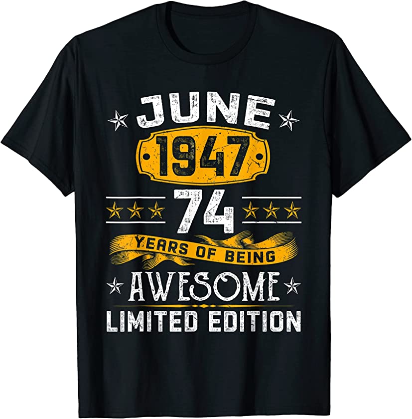 Vintage June 1947 74th Birthday Decorations 74 Years Old T-Shirt