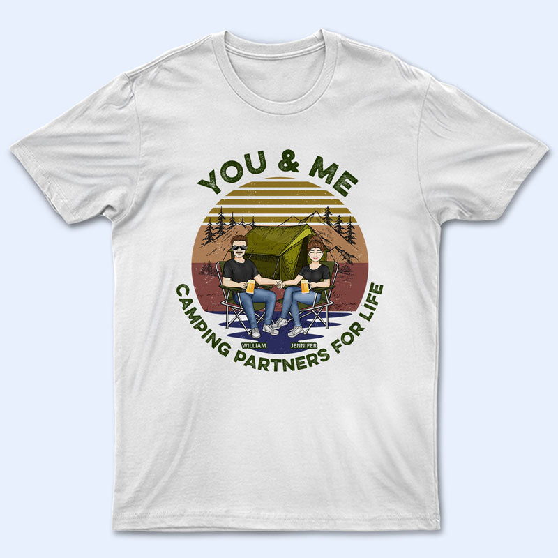 You & Me Camping Partners For Life – Gift For Couple – Personalized Custom T Shirt