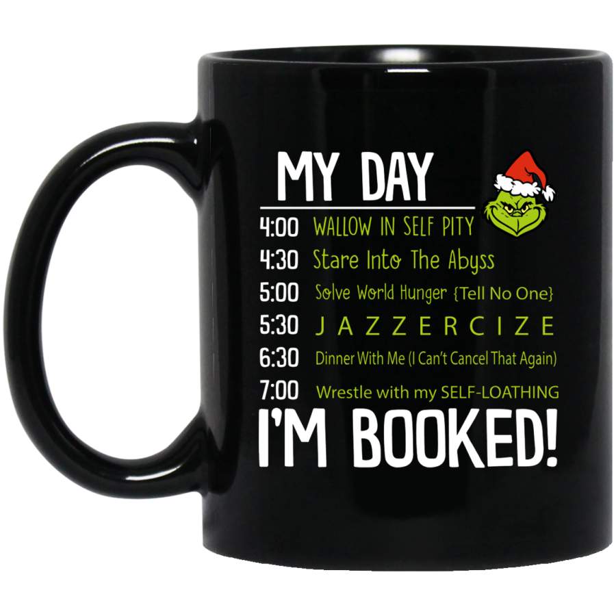 My Day, I’m Booked Grinch Task List Coffee Mug