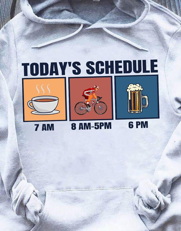 Today’s Schedule Coffee Ride Bicycle And Beer Standard Hoodie