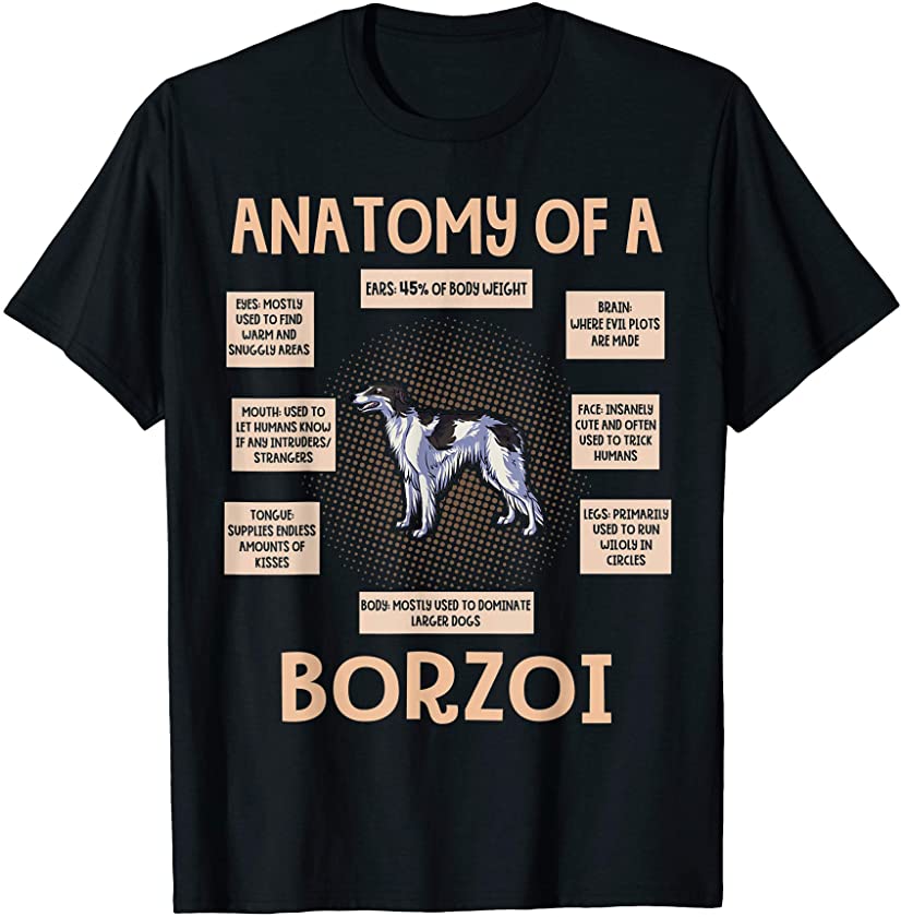 Anatomy Of A Borzoi Shirt Funny Puppy Gift T-Shirt