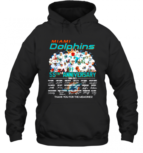 Miami Dolphins 55Th Anniversary 1966 2021 Thank You For The Memories Signatures Hoodie