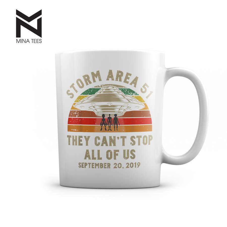 Storm Area 51 Mug UFO Vintage They Can’t Stop Us Mug – 11oz White Mug