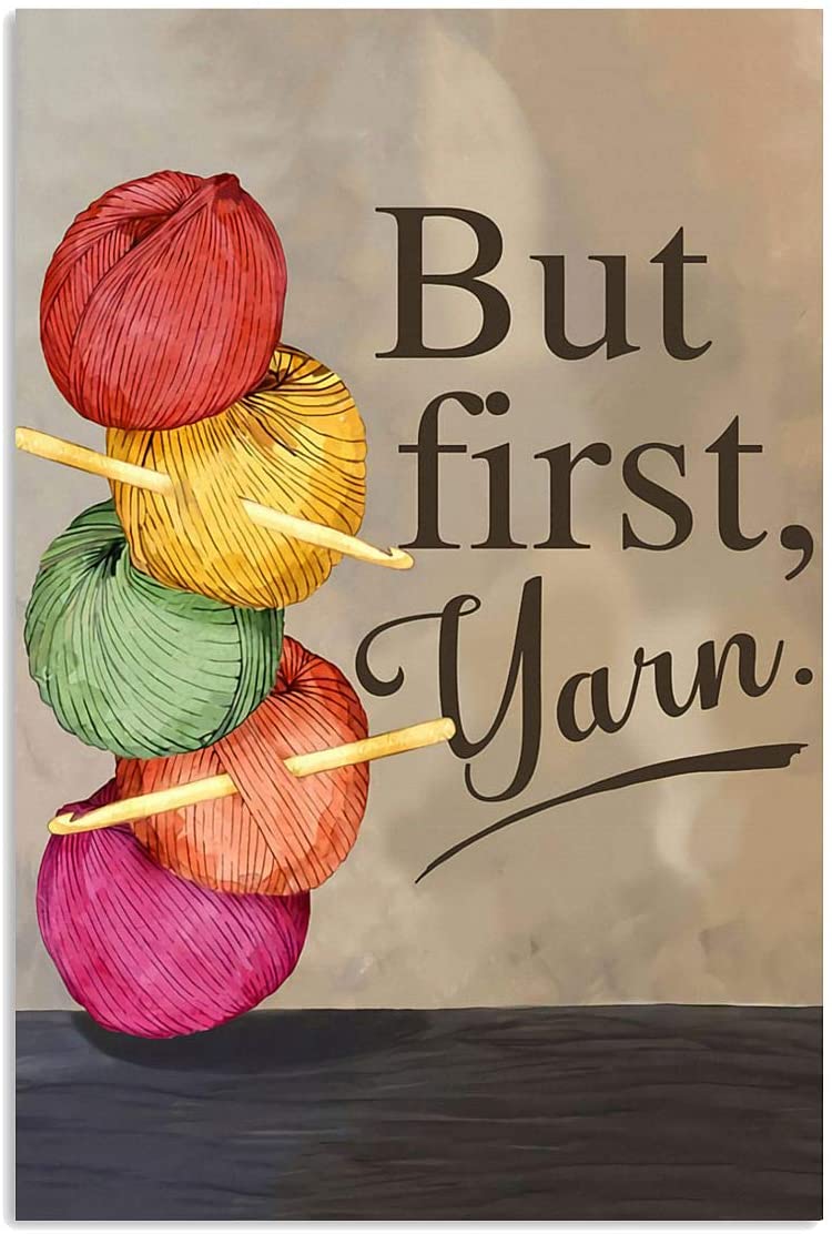 Vintage Crochet And Knitting But First Yarn Poster Art Print      Home Decor Gift For Family Friend On Birthday