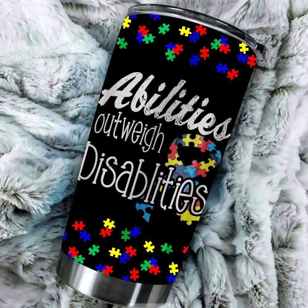 Autism Awareness Tumbler 20 Oz Abilities Overweights Disabilities Tumbler