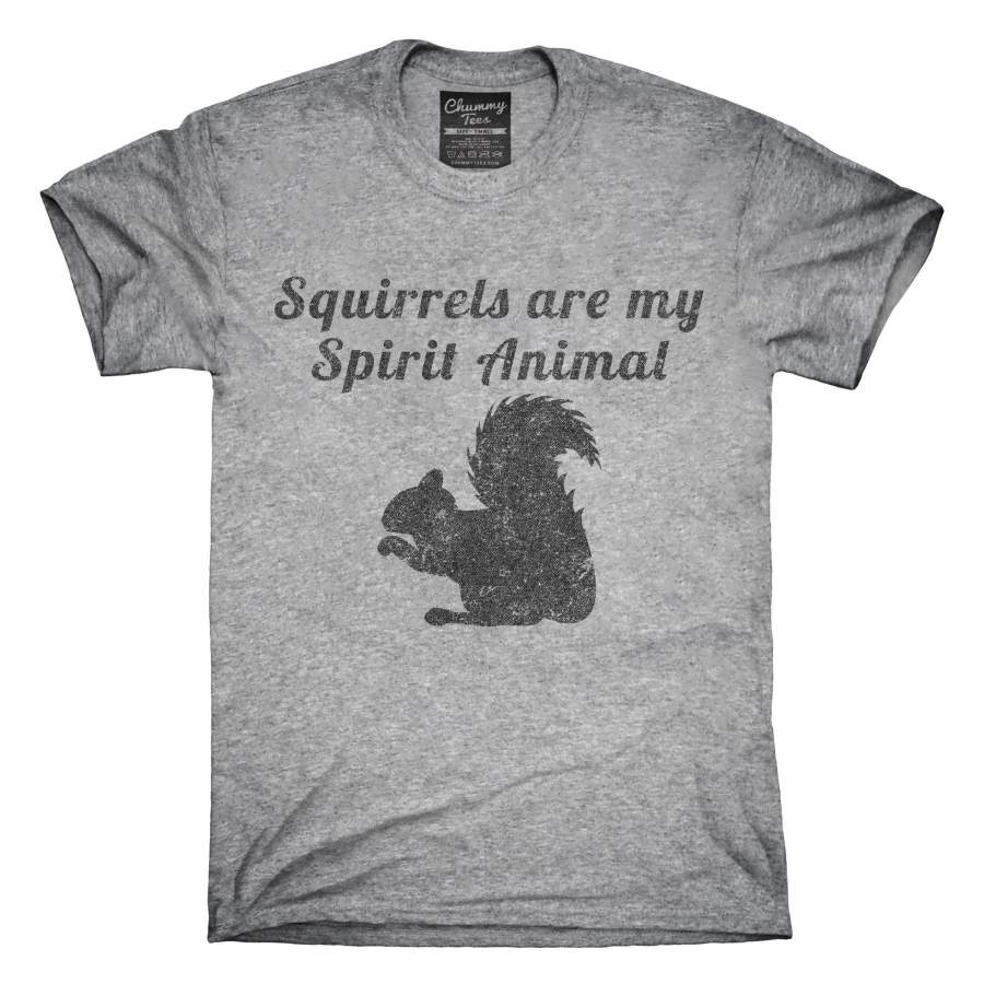 Squirrels Are My Spirit Animal T-Shirt, Hoodie, Tank Top