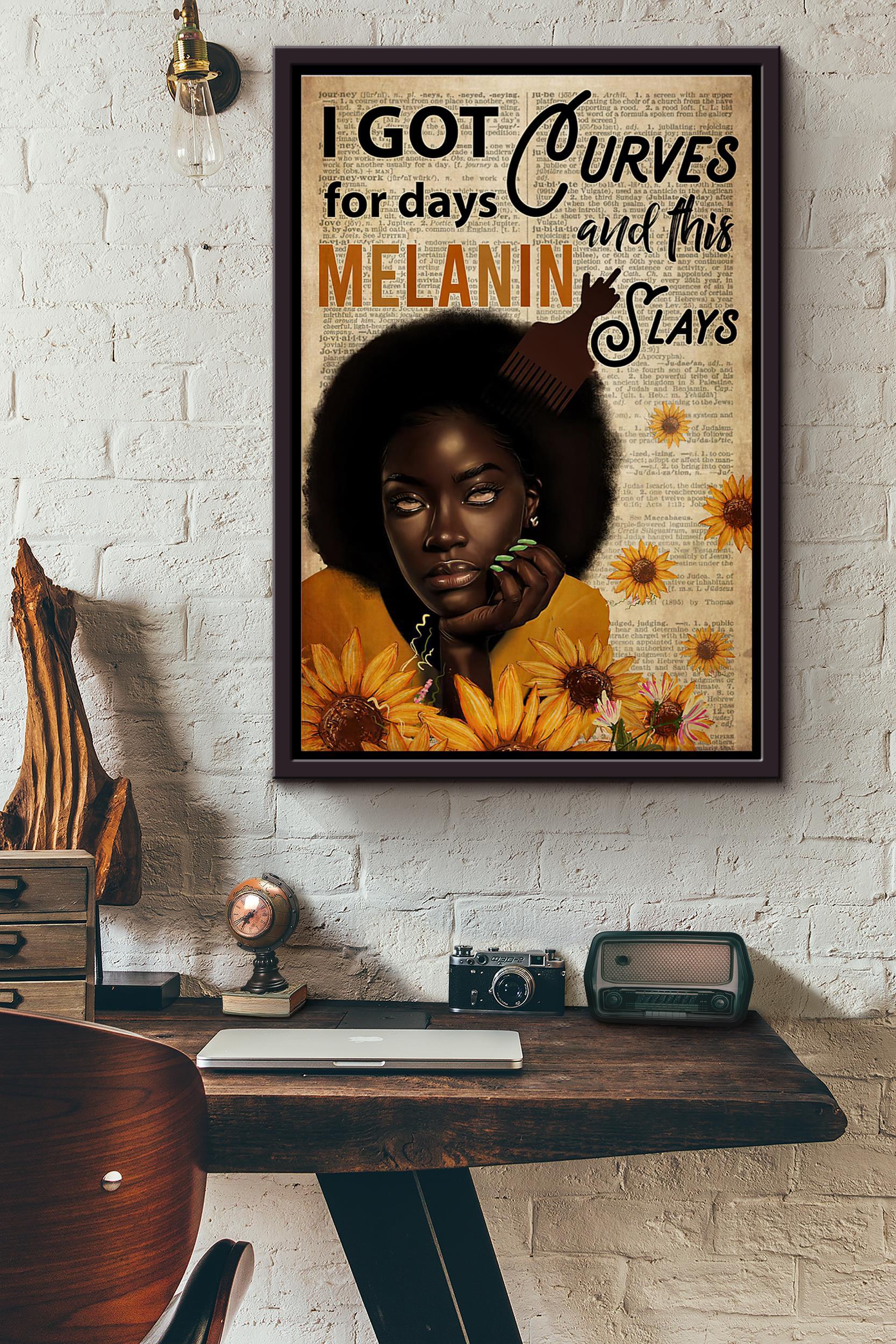 Black Girl I Got Curves For Days And This Melanin Slays Dictionary Poster Framed Matte Canvas