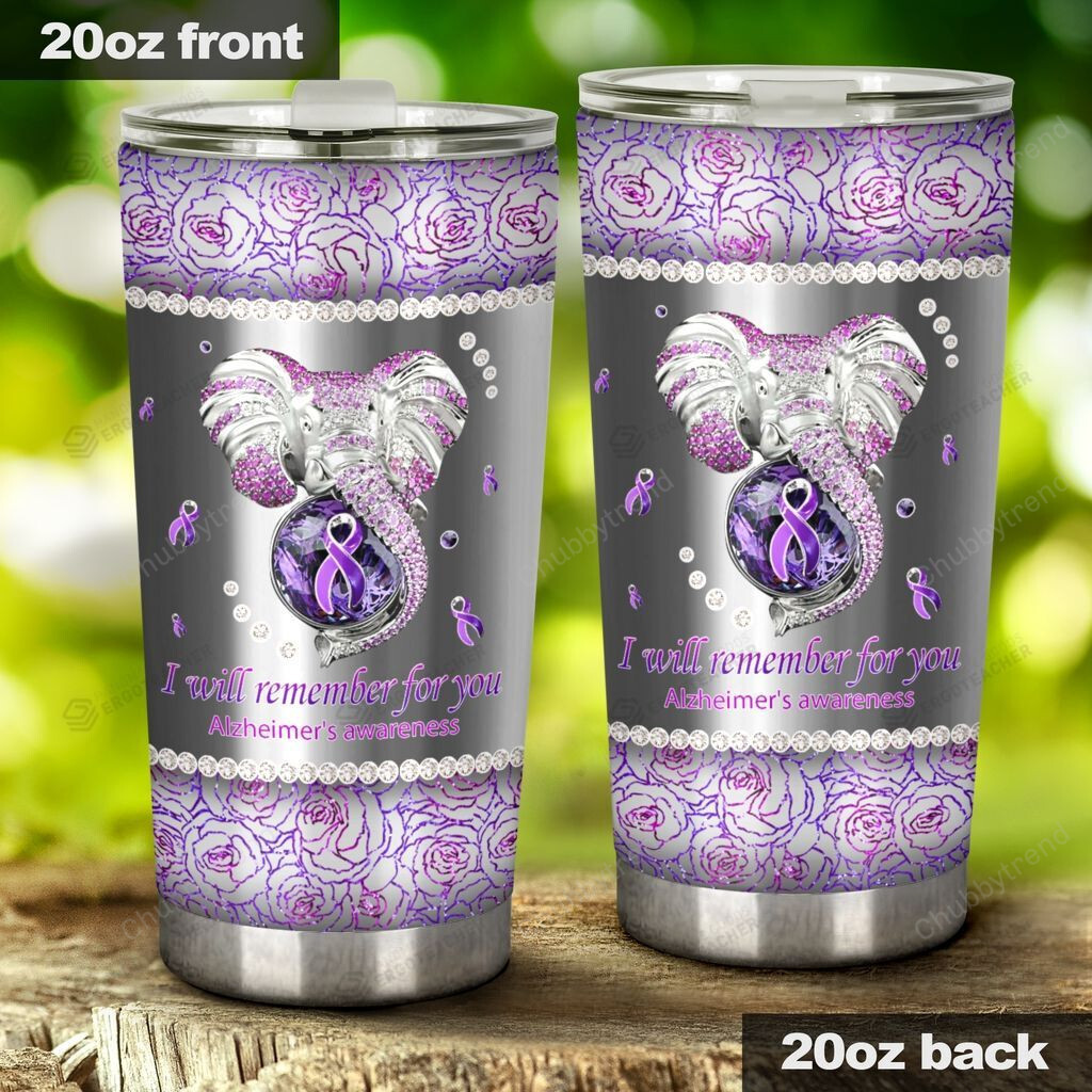 I Will Remember For You, Alzheimer Elephant, Stainless Steel Tumbler Cup For Coffee/Tea, Great Customized Gift For Birthday Christmas Thanksgiving