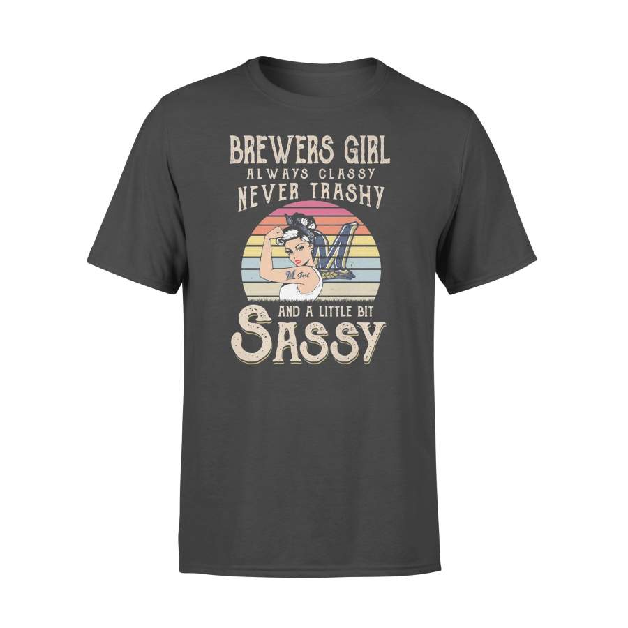 Strong Tattoos Brewers Girl Always Classy Never Trashy And A Little Bit Sassy Vintage Shirt