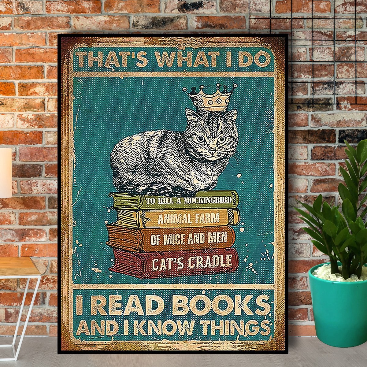 Book That’S What I Do I Read Books And I Know Things Vintage Poster No Frame