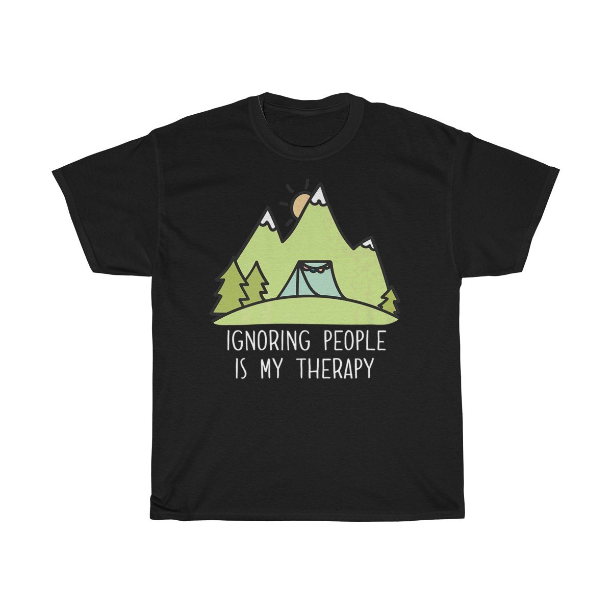 Ignoring people is my therapy Tshirt