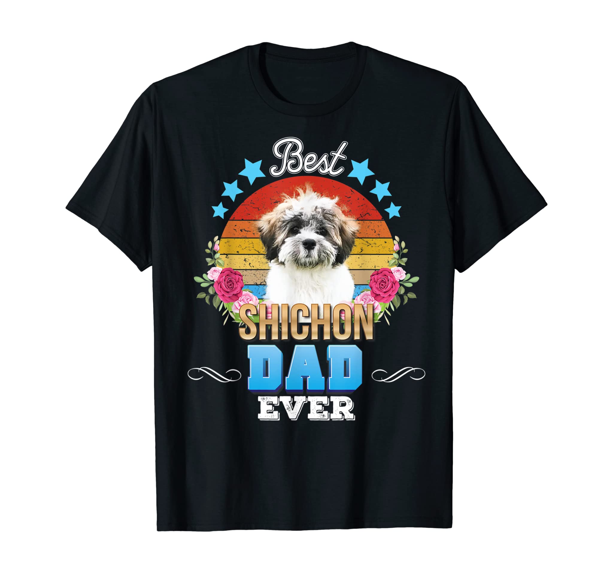 Best Dog Dad Ever Shichon Floral Retro Father Day Lover T-Shirt