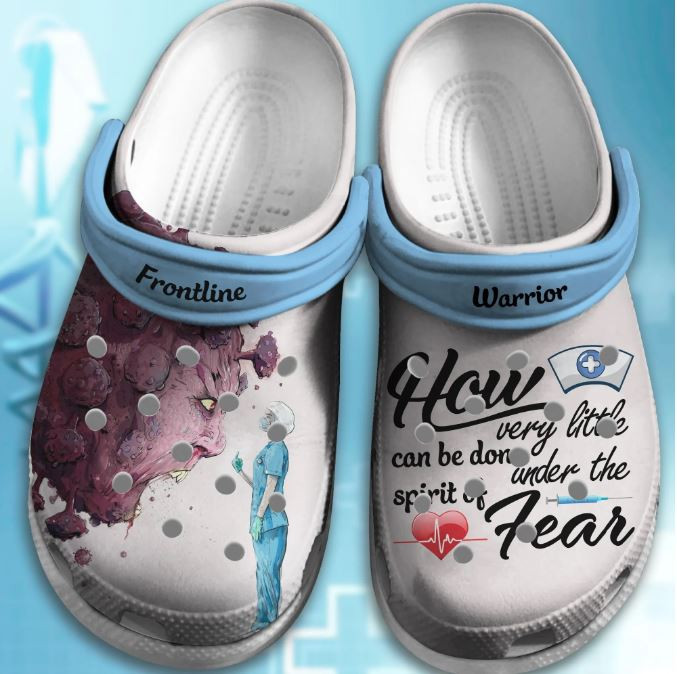 Frontline Warrior Nurse Shoes Fear Crocs Clogs Gift For Colleague ...