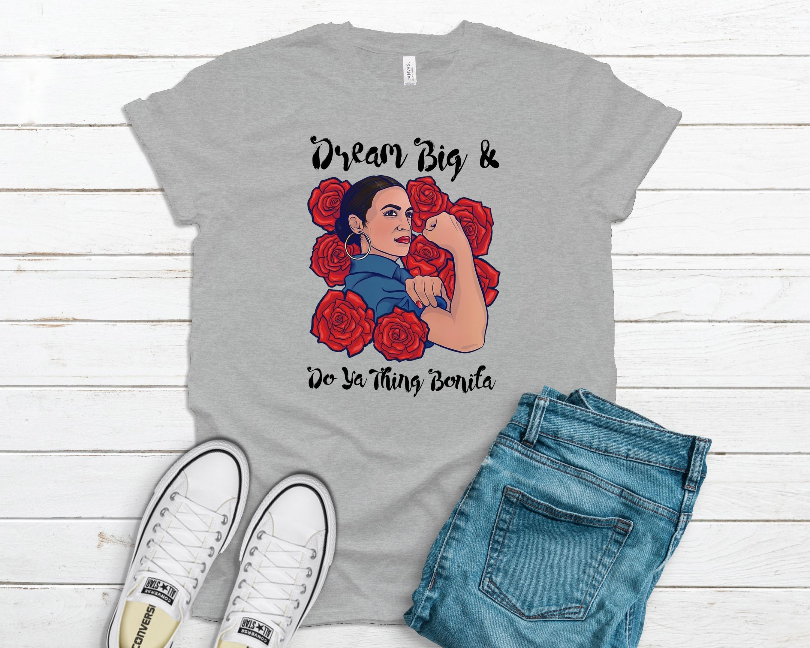 Dream Big And Do Ya Thing Bonita Shirt, Latina Shirt, Latin Woman Shirt, Feminism Shirt