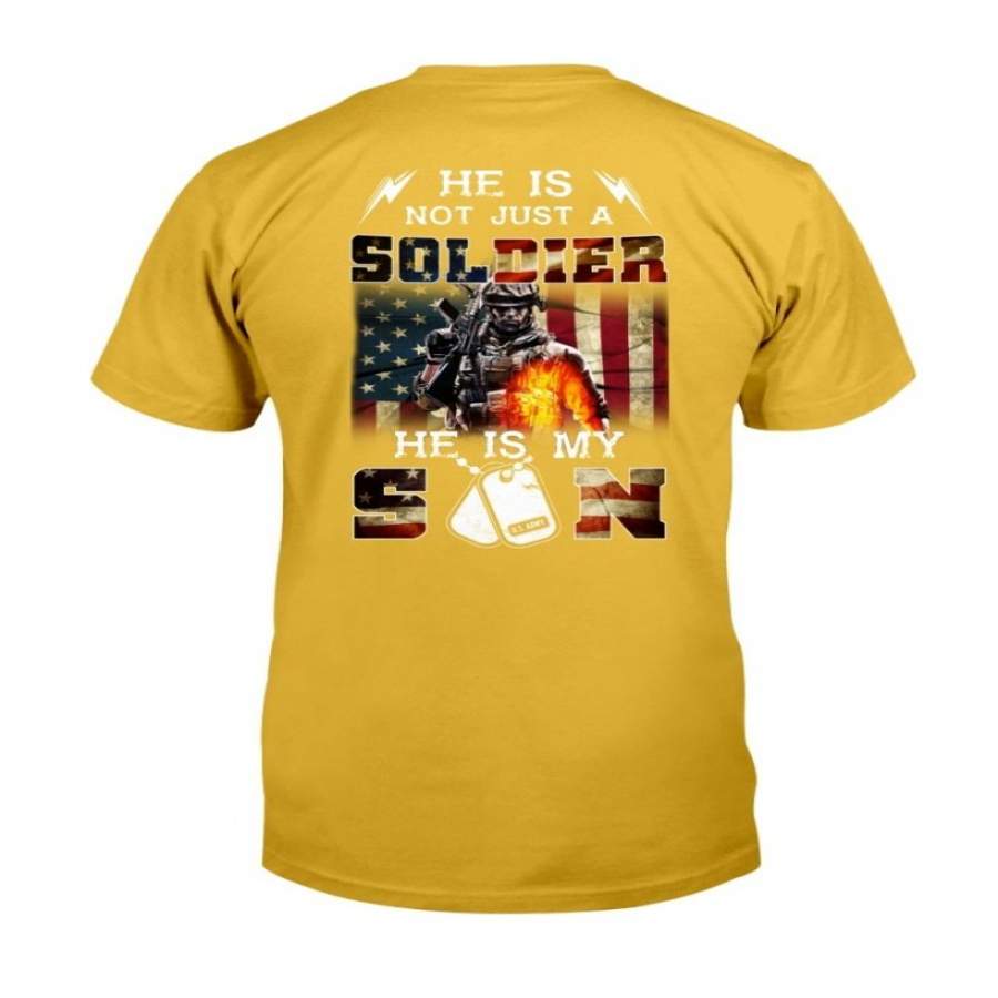 US Army He Is Not Just A Soldier He Is My Son T-Shirt - Jasaust Store