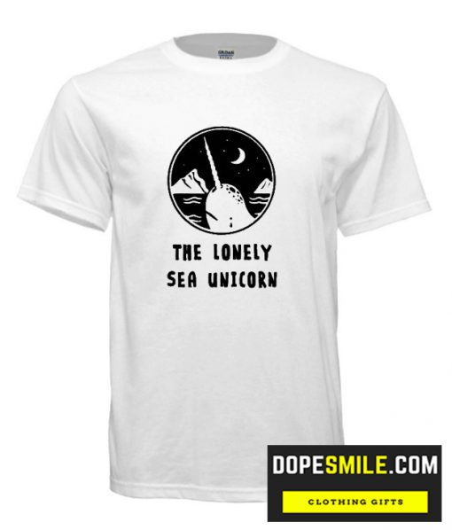 The Lonely Sea Unicorn cool  T Shirt