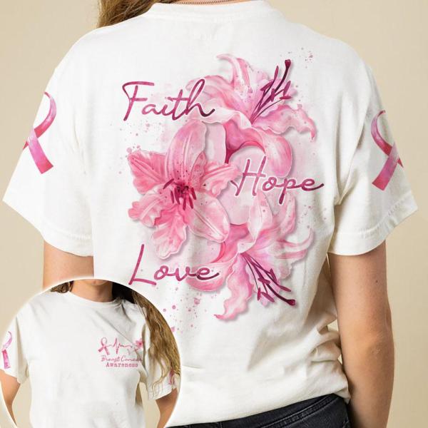 Faith Hope Love Breast Cancer Awareness Lily Flower And Ribbon Heartbeat Breast Cancer 3D Clothes