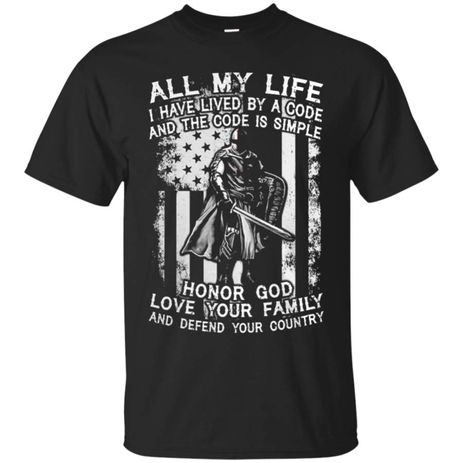 AGR All My Life Honor God Love Your Family T-Shirt