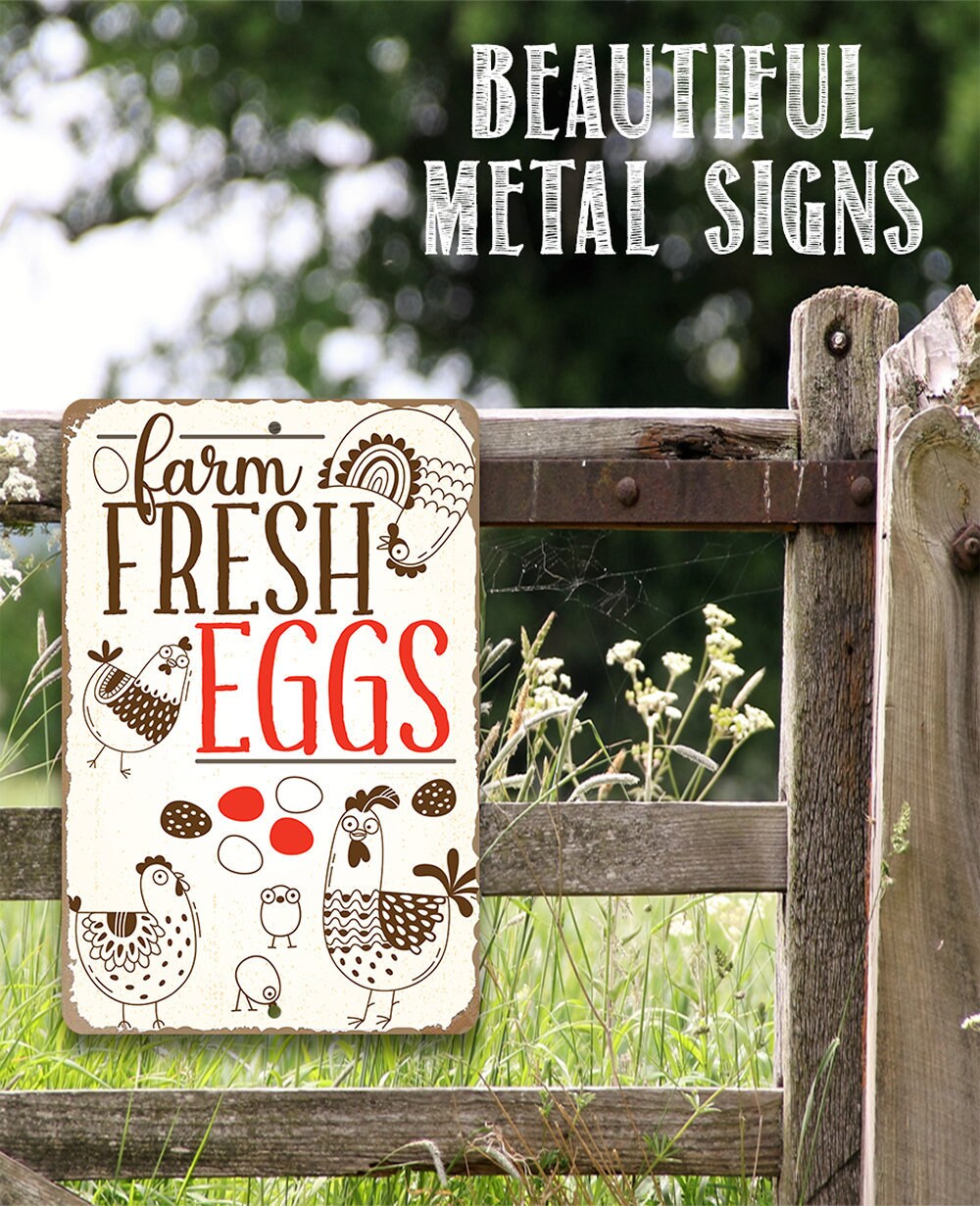 Farm Fresh Eggs – Metal Sign -Tin – 8″x12″ or 12″x18″ Indoor/Outdoor – Great Chicken Eggs Farm Décor