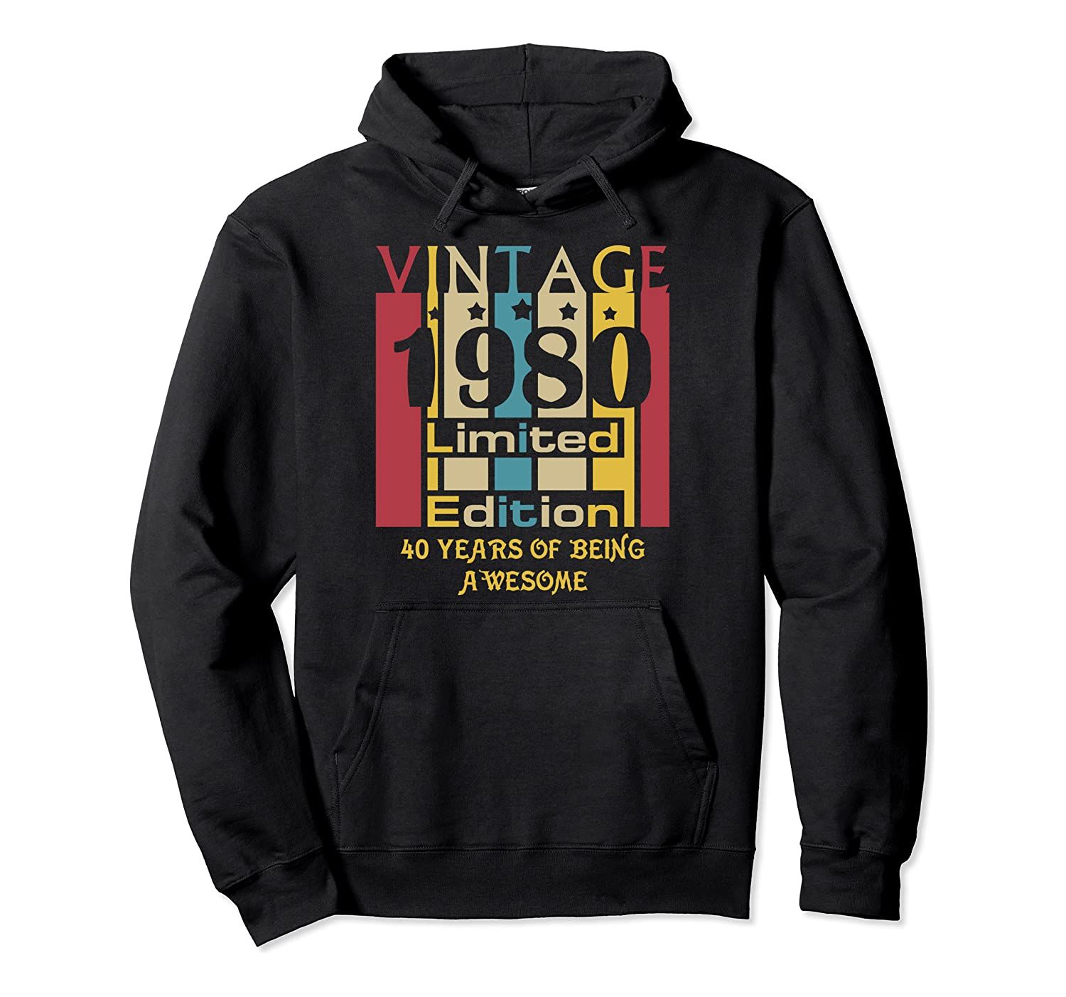 40th Birthday Gifts Vintage 1980 Clothes 40 Years Old Retro Pullover Hoodie T-Shirt, Sweatshirt, Tank Top