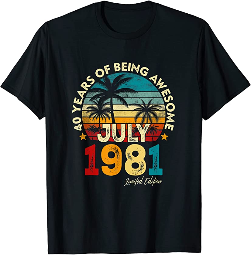 Vintage July 1981 40th Birthday Retro 40 Years Old Men T-Shirt