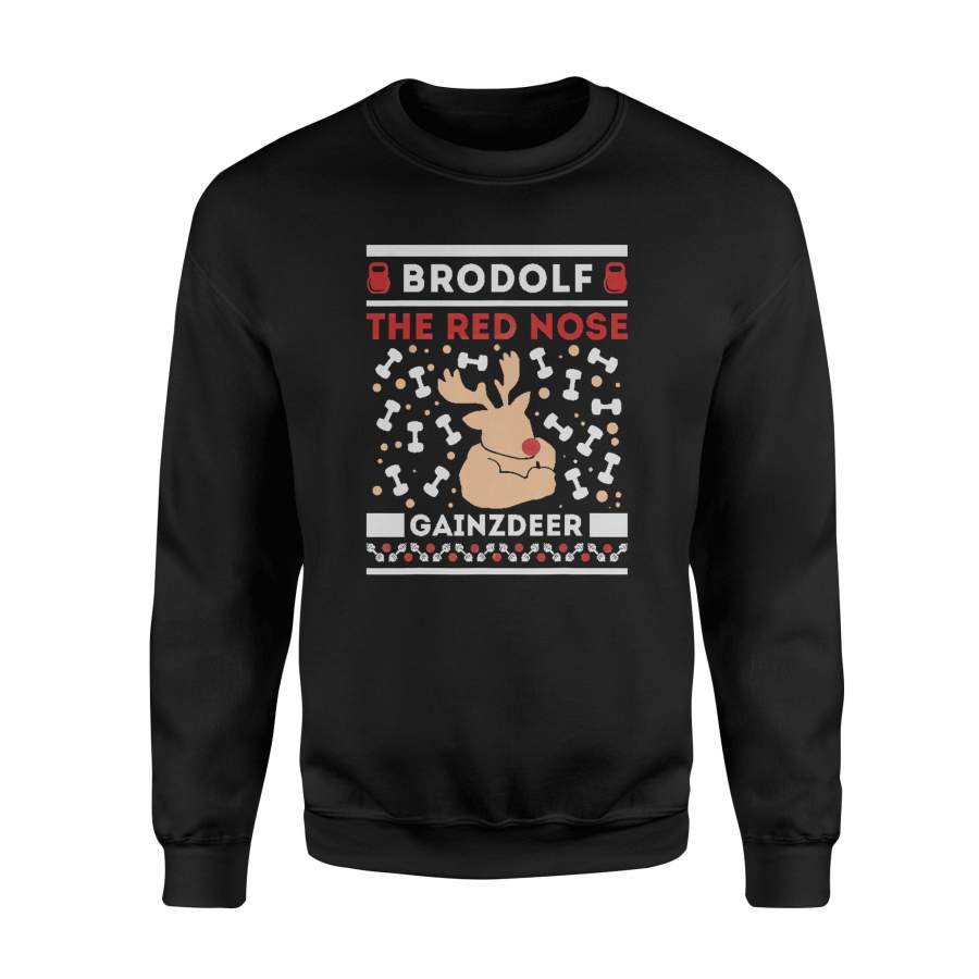 Brodolf Rudolf Workout Gym Funny Ugly Christmas Shirt – Standard Fleece Sweatshirt