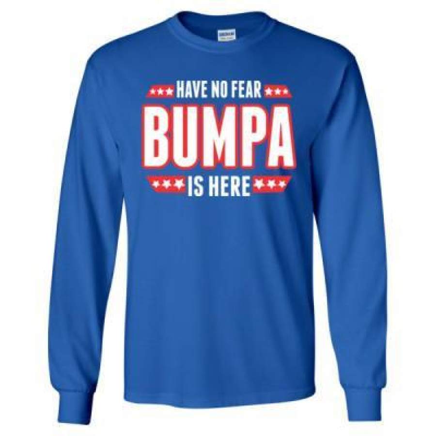 AGR Have No Fear Bumpa Is Here – Long Sleeve T-Shirt