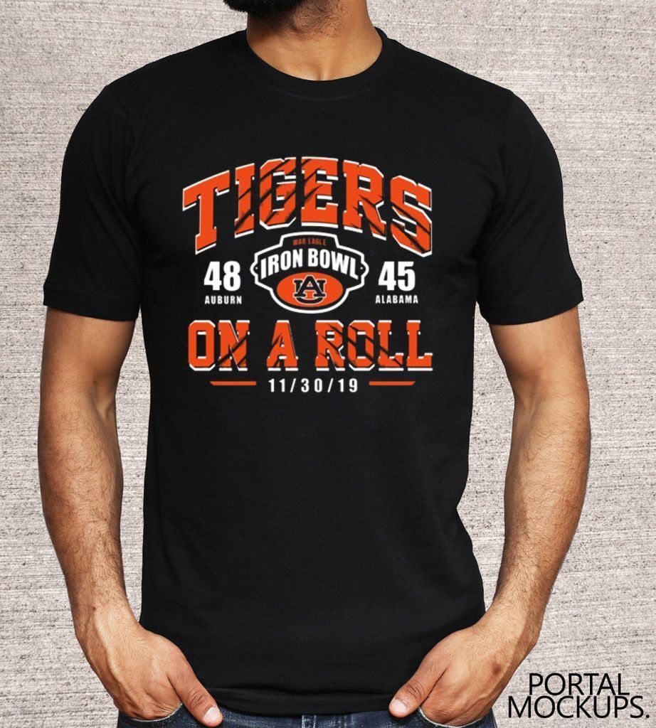 Tigers On A Roll Iron Bowl 2019 Shirts Tee Gift Trending Design T Shir Shirt