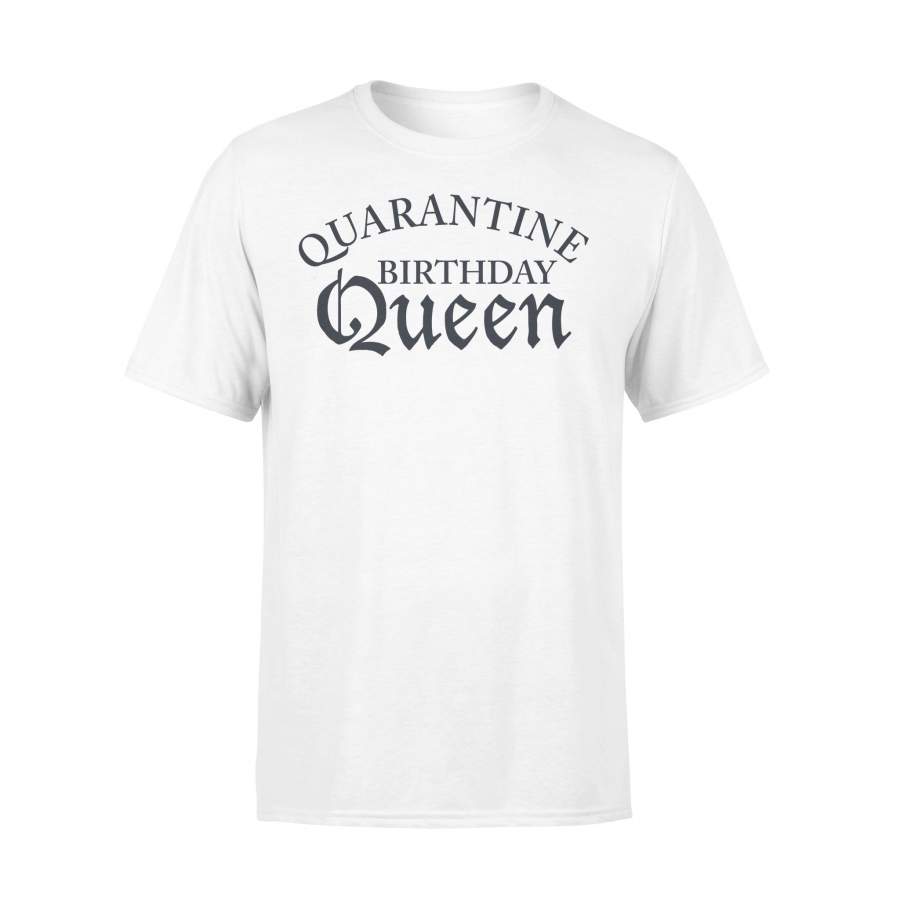 Quarantine Birthday Queen T-shirt