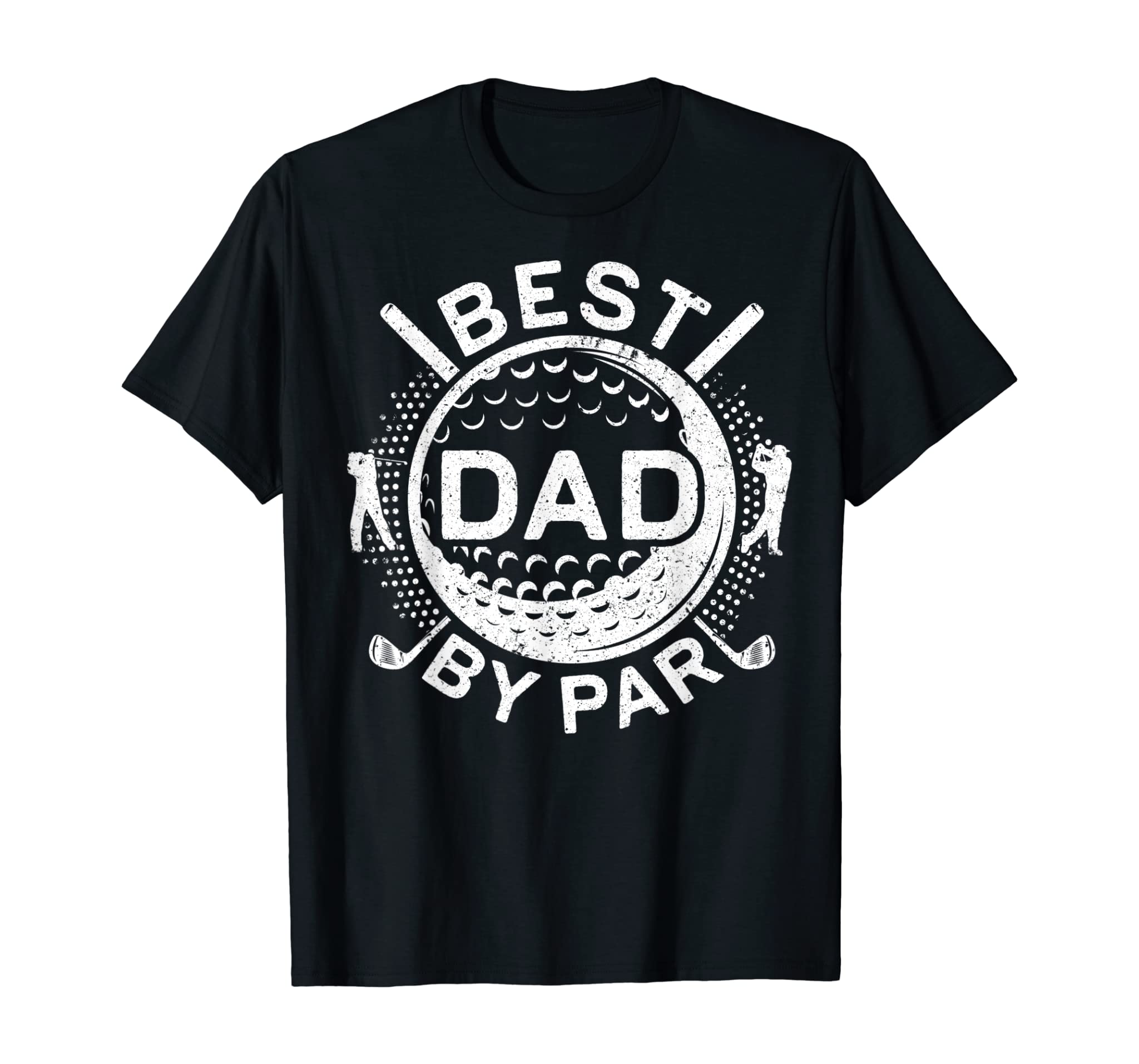 Mens Best Dad By Par T-Shirt Golf Lover Father’s Day Gift Shirt T-Shirt