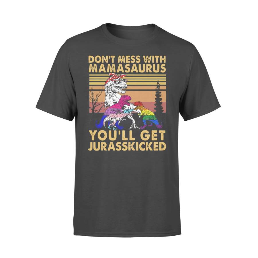 Dinosaur LGBT T-Rex Don’t Mess With Mamasaurus You’ll Get Jurasskicked Vintage Retro T-Shirt