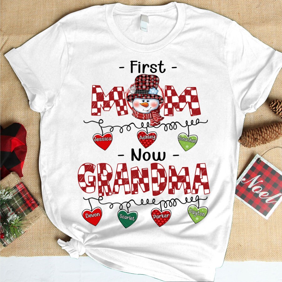 Custom First Mom Now Grandma Christmas Shirt, 2022 Mom Grandma Shirt With Kidnames, Custom Grandma Nana Mimi Gigi Shirt For Christmas