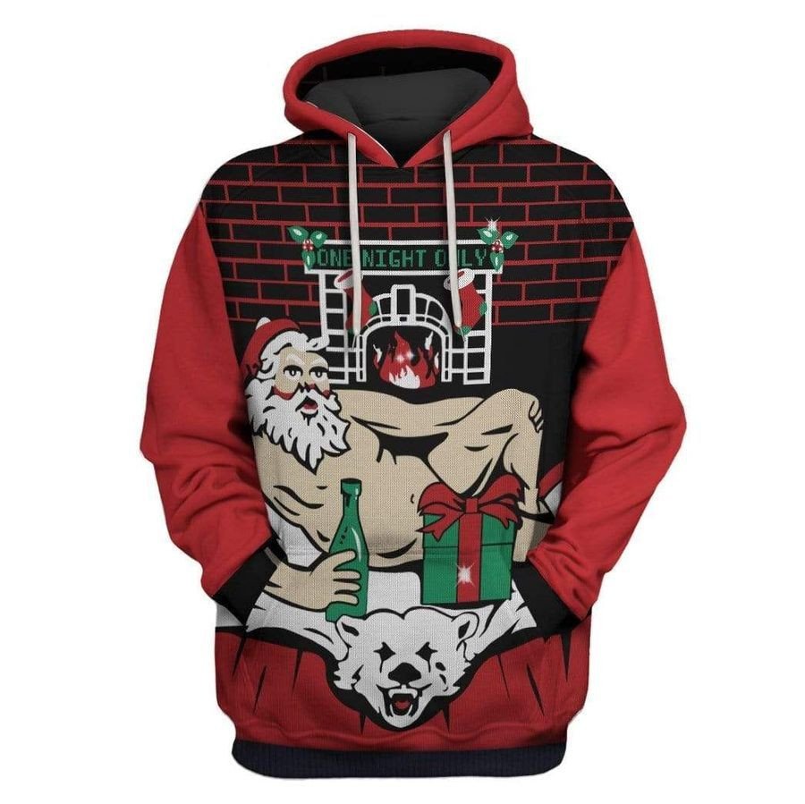 Ugly Christmas One Night Only 3D Hoodie