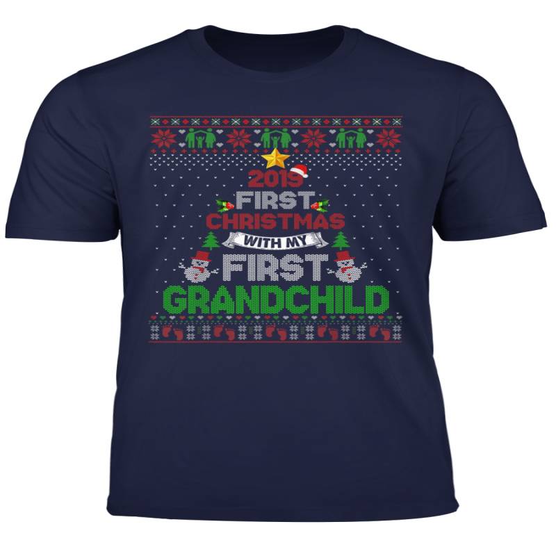 2019 First Christmas With My First Grandchild Ugly Sweater T Shirt