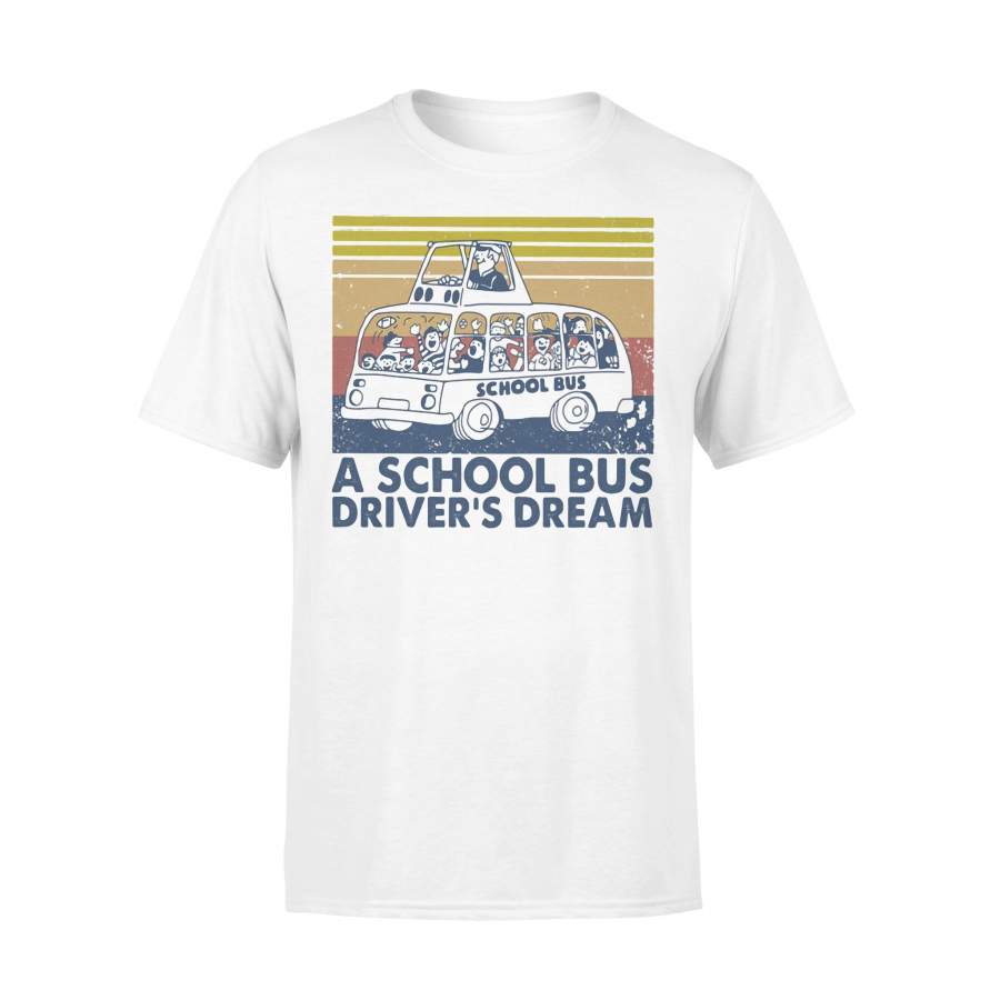 A School Bus Driver’s Dream Vintage Retro T-shirt