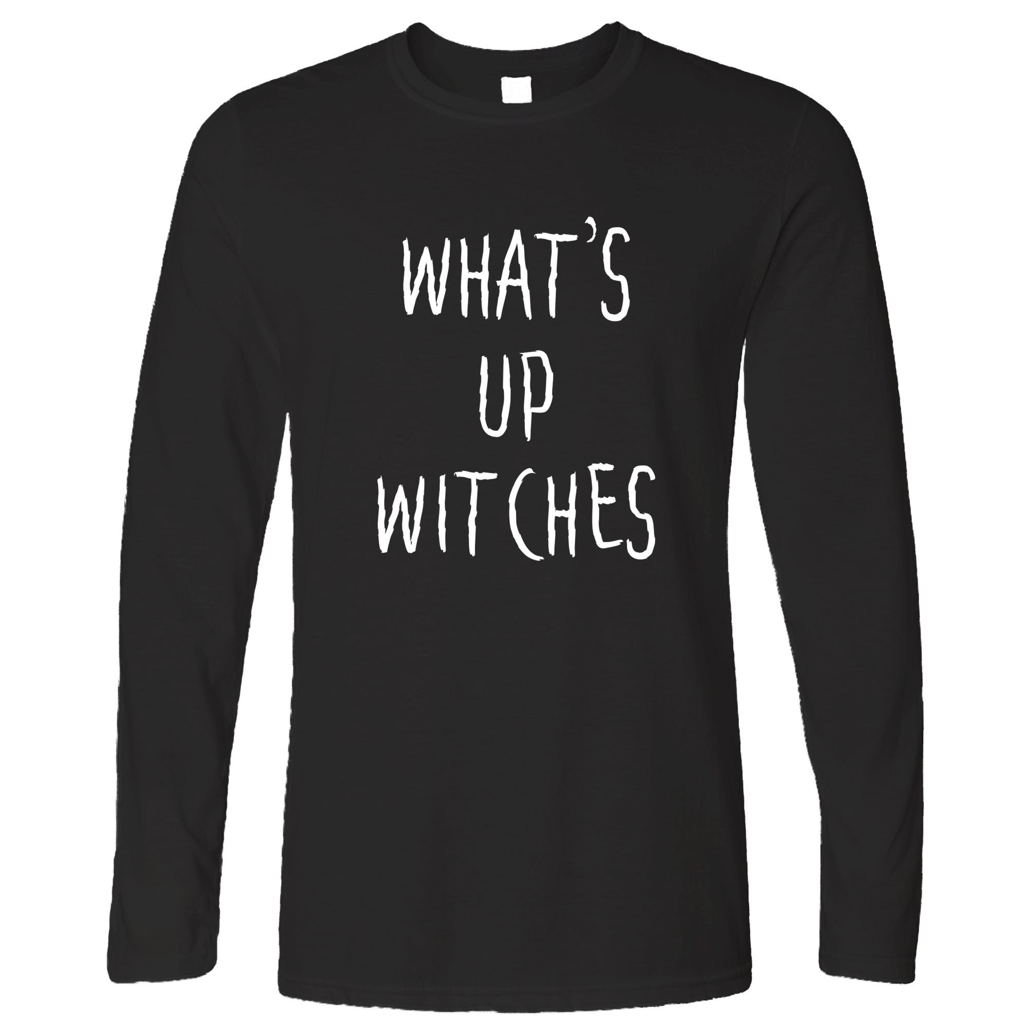 Novelty Halloween Long Sleeve What’S Up Witches Pun T-Shirt