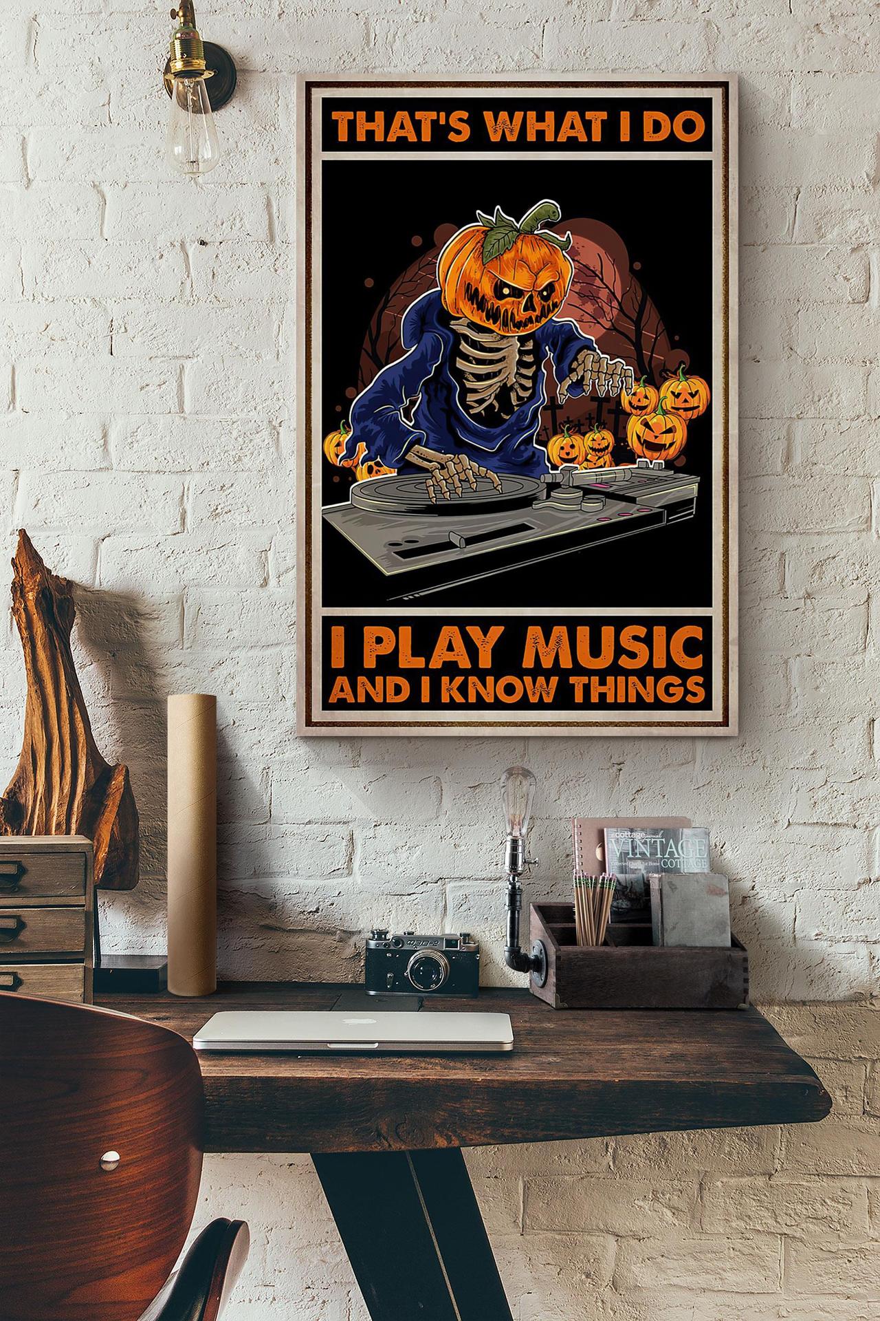 Halloween Dj That’S What I Do I Play Music And I Know Things Canvas And Poster, Canvas Prints, My Poster Wall, Canvas Wall Art, Wall Decor Visual Art, Halloween Gift, Happy Halloween