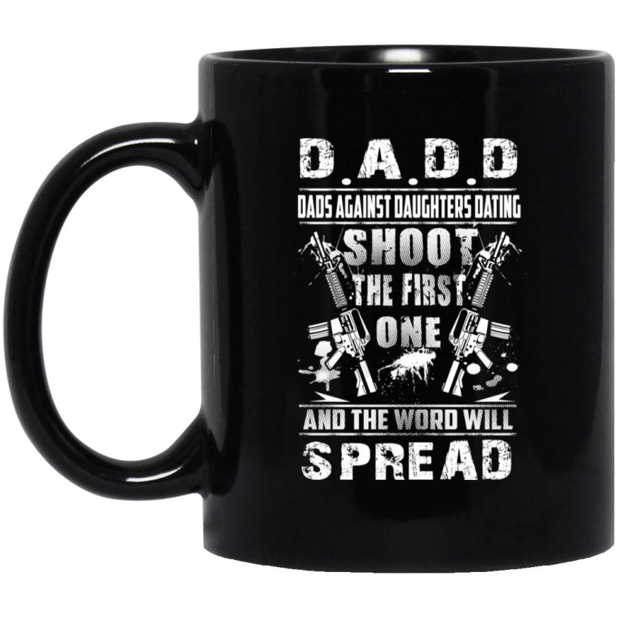 Veterans Day Gifts DADD Dads Against Daughters Dating Funny Veteran Coffee Mug