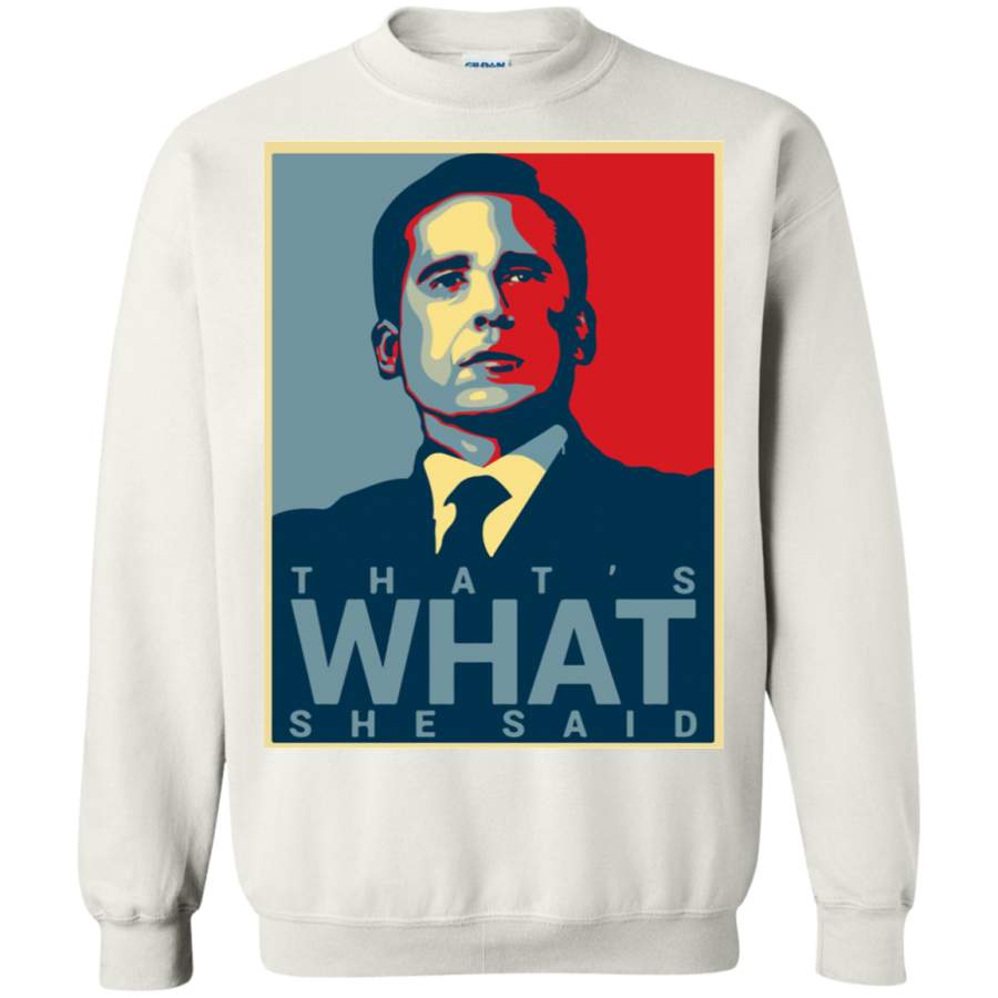 AGR That’s What She Said – Michael Scott – The Office US Crewneck Pullover Sweatshirt