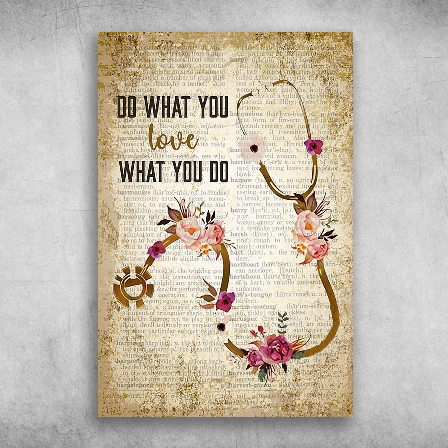 Flower Stethoscope Do What You Love What You Do Poster Print Wall Art Canvas Wall Decor