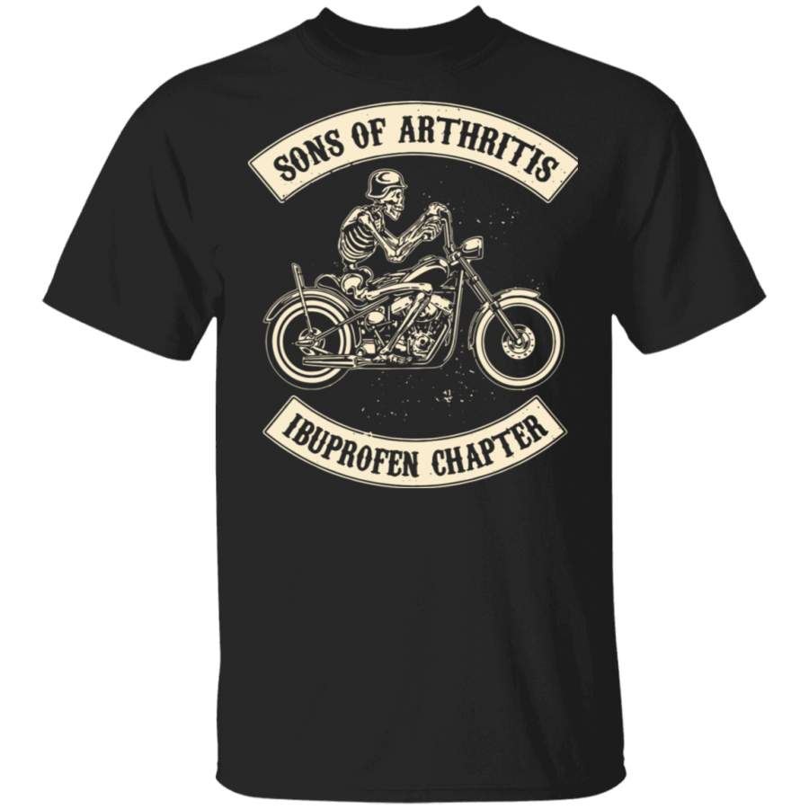 Sons of arthritis Ibuprofen chapter T-Shirt