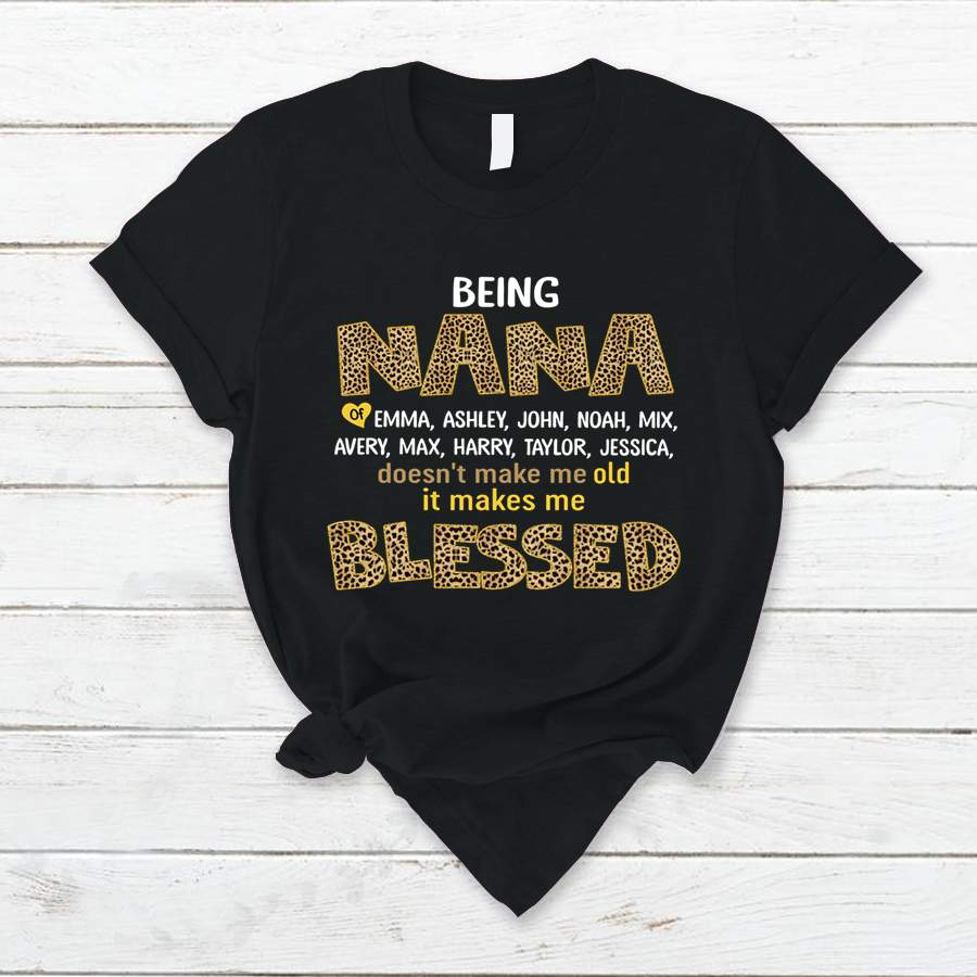 Personalized Being A Grandma Doesn’t Make Me Old It Makes Me Blessed Shirt