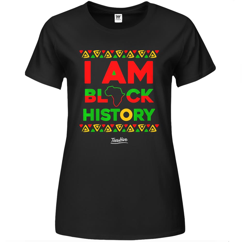 I Am Black History African American Black Pride Gift Premium Womens T Shirts