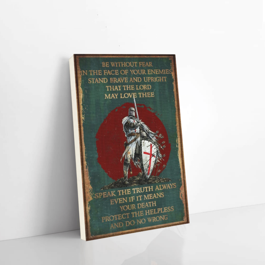 knight templar canvas be without fear in the face of your enemies