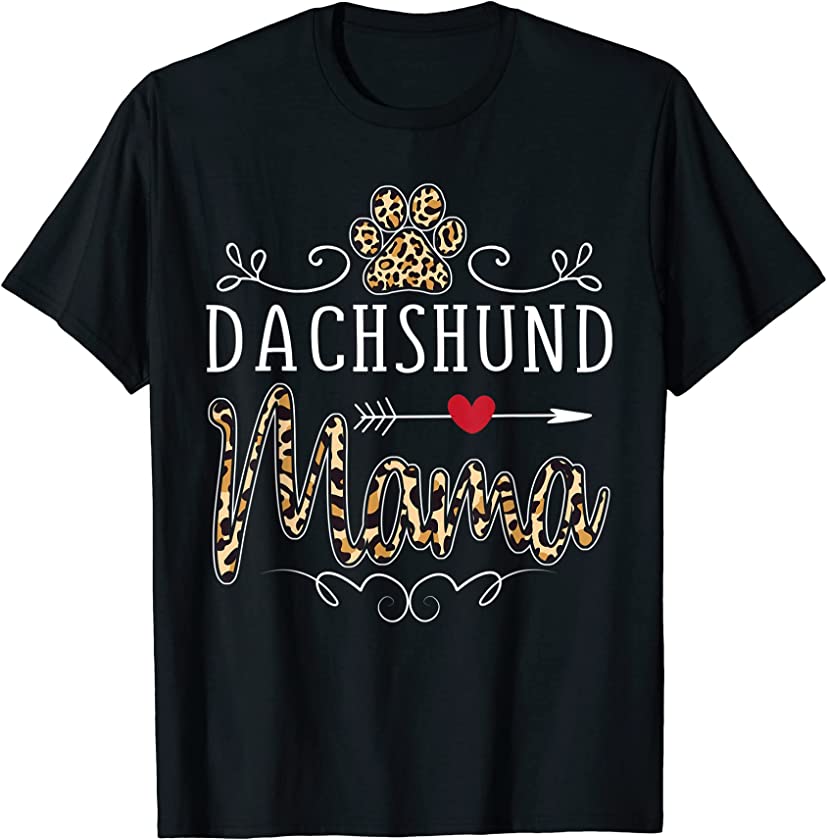 Women Dachshund Mama Leopard Print Shirt Dog Mom Mothers Day T-Shirt