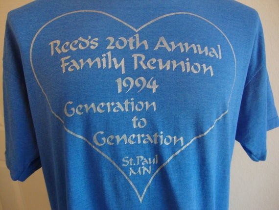 Vintage 90 S Reed S 20Th Annual Family Reunion 1994 Generation To Generation St Paul Minnesota Shirt