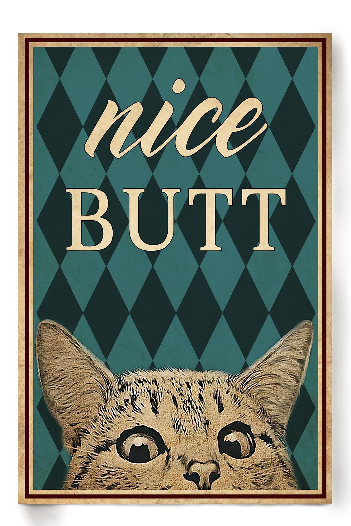 Nice Butt Animal Wall Art Gift For Cat Lover Cat Foster Kitten Foster Poster