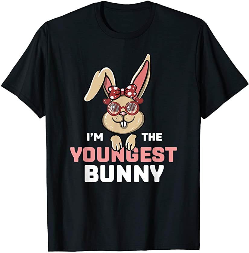 I’m The Youngest Bunny Matching Family Easter Party T-Shirt