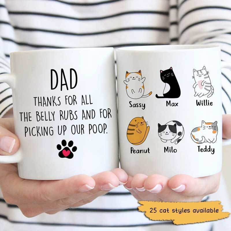 Thanks For All The Belly Rubs Cat Dad Personalized Cat Coffee Mug